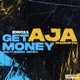 AJA Get Money Remix Single
