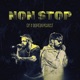 Non Stop feat Dopeboyghost Single