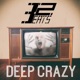 Deep Crazy Single