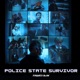 Police State Survivor Single