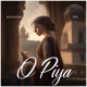 O Piya feat Hia Single