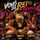 VOVÔ REI DA TRANSA Single