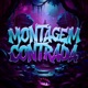 MONTAGEM CONTRADA EP