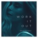 Work It Out Bruno Be Remix Single