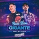 Bumbum Gigante Single