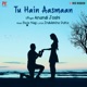 Tu Hain Aasmaan Single