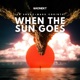 When The Sun Goes Single