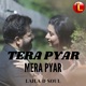 Tera Pyar Mera Pyar Original feat Jems Laila D Soul Single