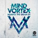 Against the Grain EP EP