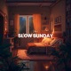 slow sunday Single