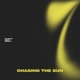 Chasing the Sun Single