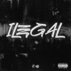 ILEGAL Single