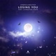 Losing You feat Livingston Crain Single