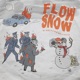 Flow Snow Single