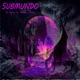 Submundo feat Saske Doski Single