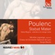 Poulenc Stabat Mater Salve Regina Litanies à la Vierge noire