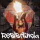 Resistencia feat Pdrin Martins Jão Roots Lay DMB Aka India Single