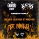 NEVER LEAVEM STANDING feat ZERX GENERATION G PVINKILLER Belial Single
