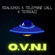 Ovni feat Teleph0ne Call Tedekazz Single
