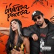 BHAROSA PAROSA Single