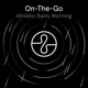 On The Go Athletic Rainy Morning