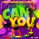 Can You feat Rucas H E Single