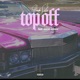 Top off feat Jesse Jamez Single