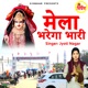 Mela Bharega Bhari Single