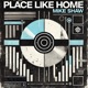 No Place Like Home Single
