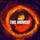 This Moment Single