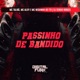 Passinho de Bandido feat MC Aleff Single