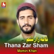 Thana Zar Sham Single