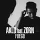Fuego feat Zorn Single