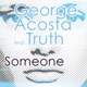 Someone feat Truth Single