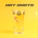 Hot Shots Single