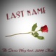 Last Name feat 3269 Chise Single