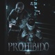 Prohibido feat Dharien Lc Single