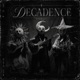 DECADENCE EP
