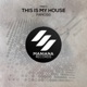 This Is My House Single
