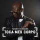 Toca Meu Corpo Single