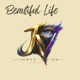 Beautiful Life Single