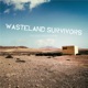 Wasteland Survivors EP