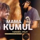 Mama Kumul feat Pojy Single