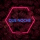 Que Noche Single