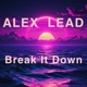 Break It Down Single