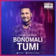 Bonomali Tumi feat Emran Single