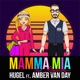 Mamma Mia feat Amber Van Day The Remixes EP