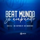 BEAT MUNDO SE ACABANDO Single