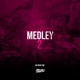 Medley 2 Single