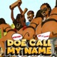 Doe call my name feat Reo Youry ymw Single